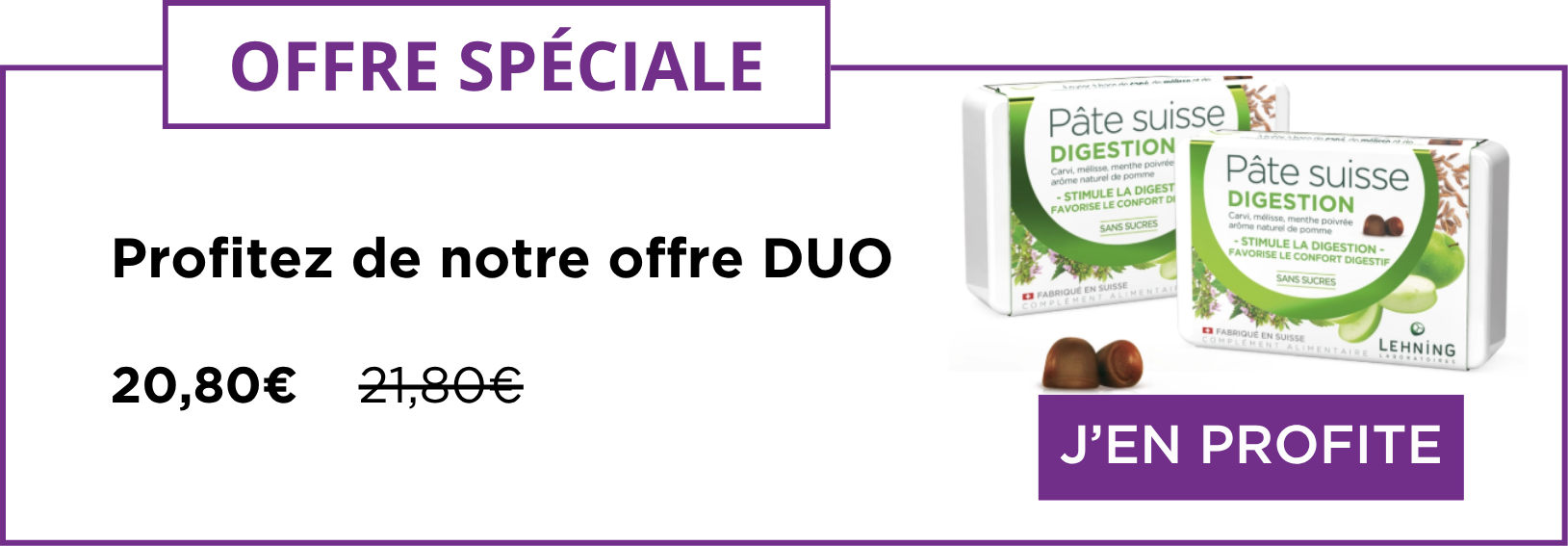 Promo DUO Pâte suisse Digestion